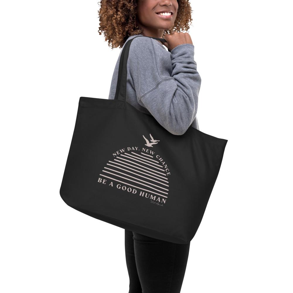 Be A Good Human Large Organic Tote Bag-Tote Bag-West Agenda-California Brand,Eco Friendly,Gifts under $50,Organic,Tote Bag,West Agenda,Women Owned Business-West Agenda